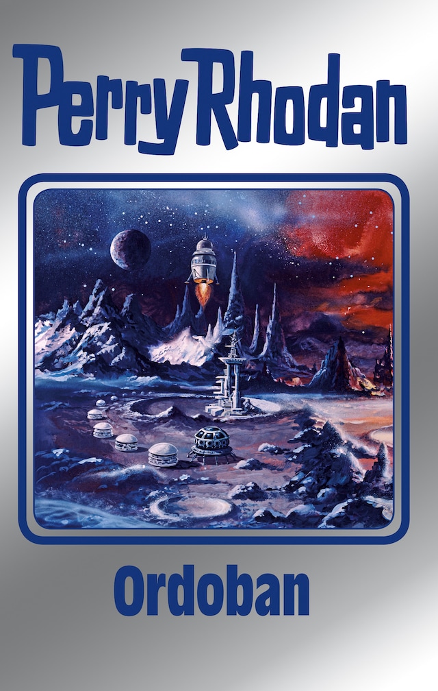 Book cover for Perry Rhodan 143: Ordoban (Silberband)