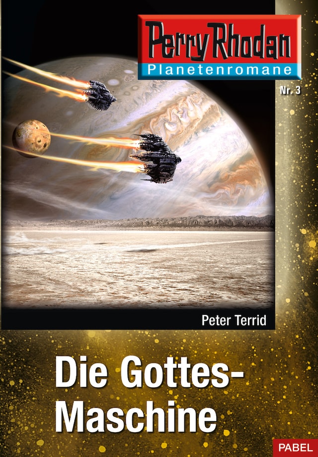 Kirjankansi teokselle Planetenroman 3: Die Gottes-Maschine