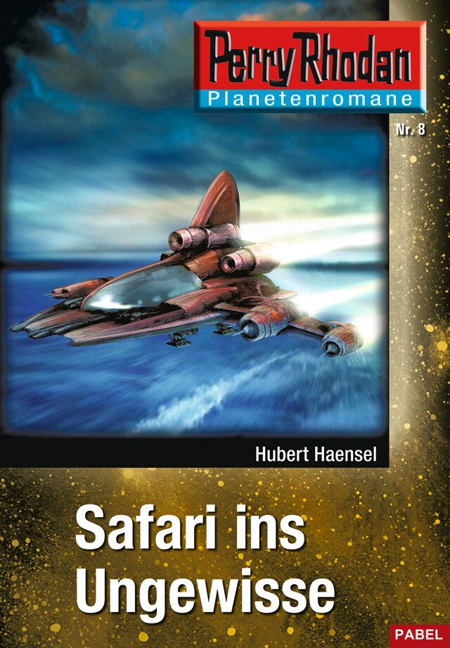 Buchcover für Planetenroman 8: Safari ins Ungewisse