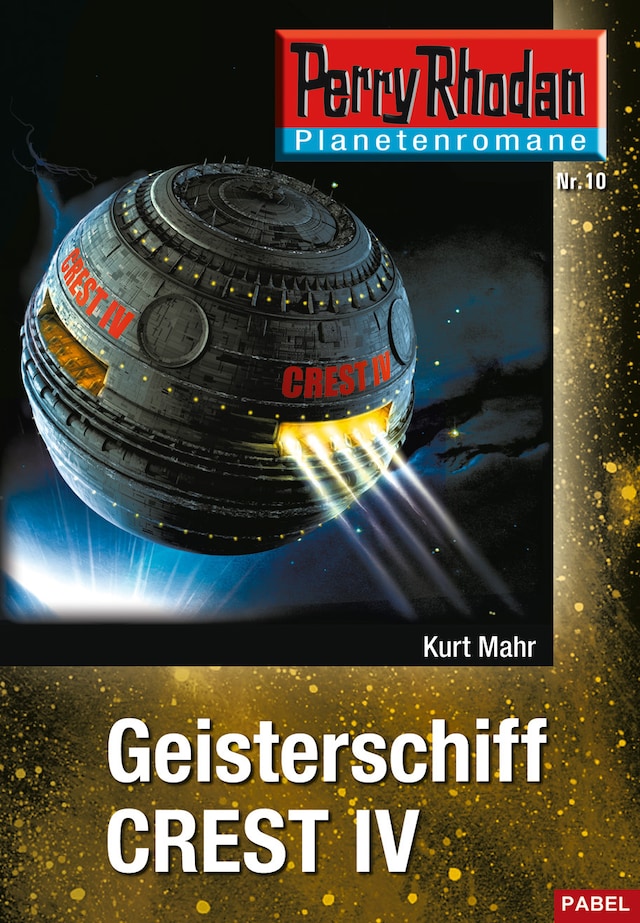 Boekomslag van Planetenroman 10: Geisterschiff CREST IV