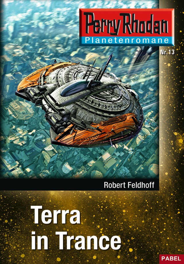 Kirjankansi teokselle Planetenroman 13: Terra in Trance