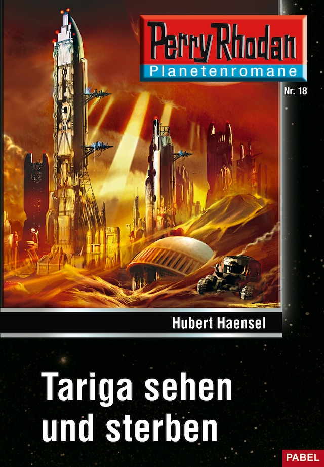 Boekomslag van Planetenroman 18: Tariga sehen und sterben