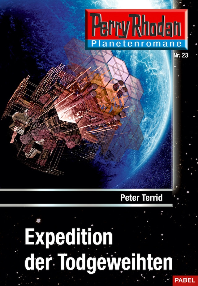 Boekomslag van Planetenroman 23: Expedition der Todgeweihten