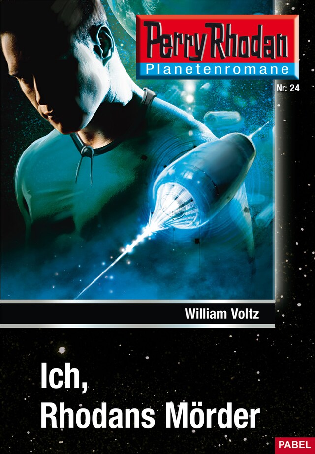 Okładka książki dla Planetenroman 24: Ich, Rhodans Mörder