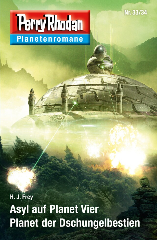 Buchcover für Planetenroman 33 + 34: Asyl auf Planet Vier / Planet der Dschungelbestien