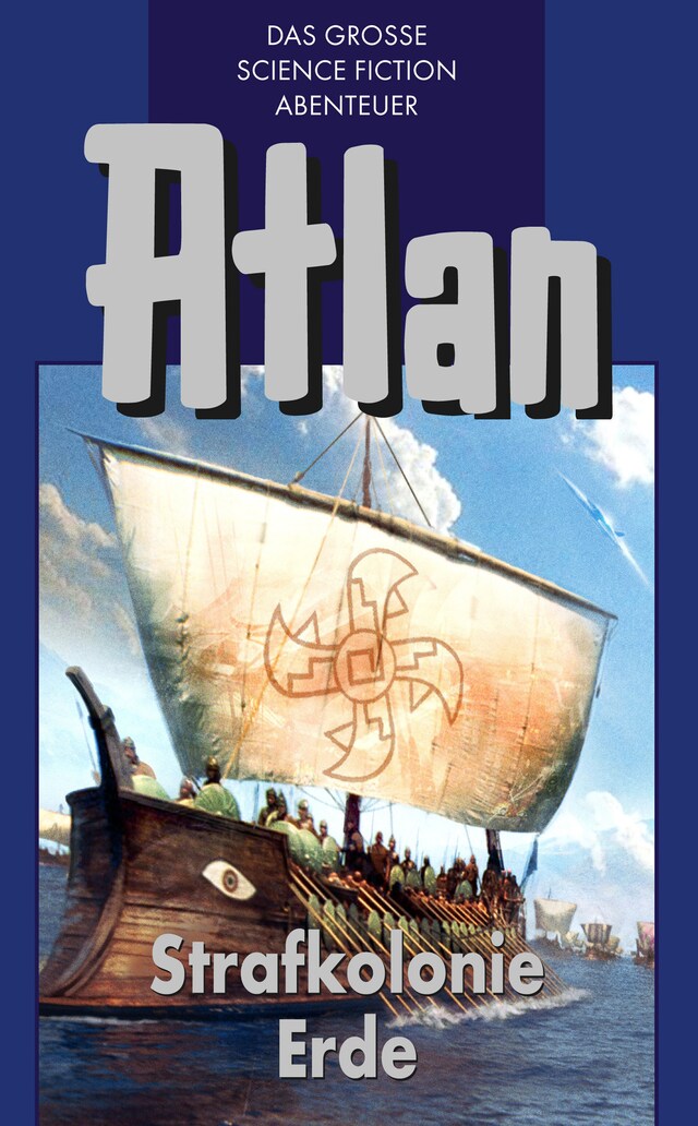 Couverture de livre pour Atlan 5: Strafkolonie Erde (Blauband)