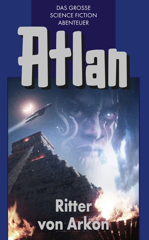 Atlan 8: Ritter von Arkon (Blauband) bookCoverFor