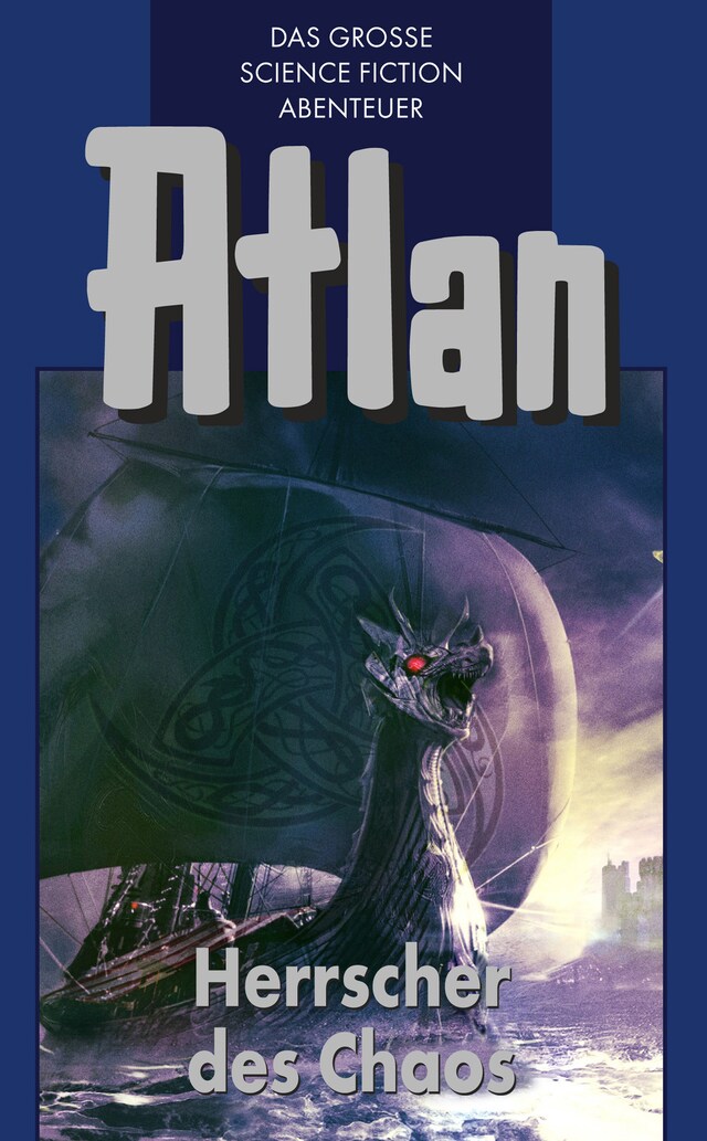 Atlan 9: Herrscher des Chaos (Blauband) Boekomslag van Atlan 9: Herrscher des Chaos (Blauband)