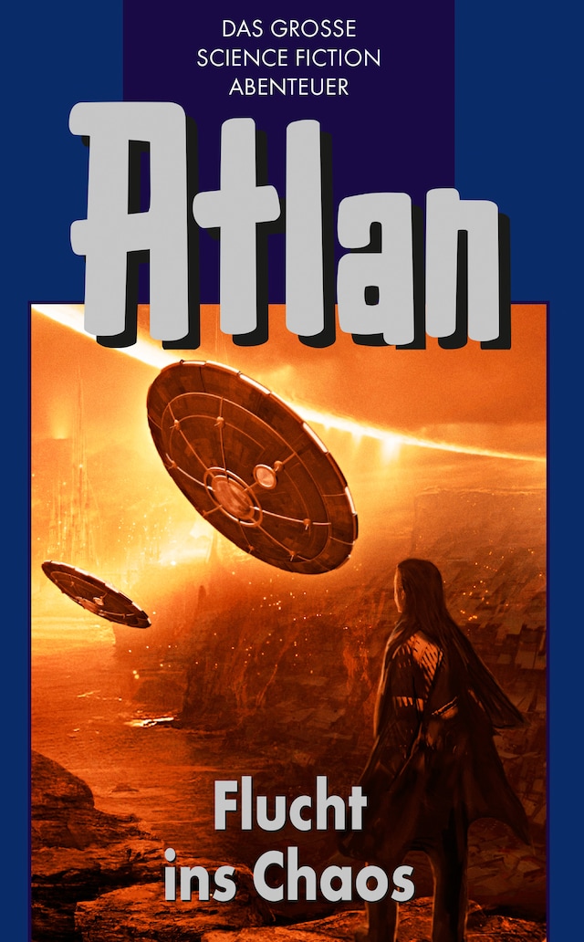 Boekomslag van Atlan 20: Flucht ins Chaos (Blauband)