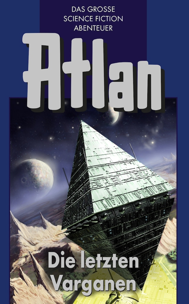Book cover for Atlan 24: Die letzten Varganen (Blauband)