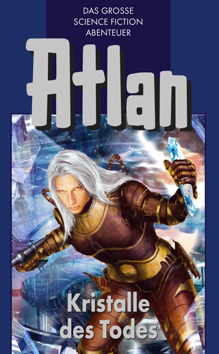 Atlan 27: Kristalle des Todes (Blauband) bookCoverFor