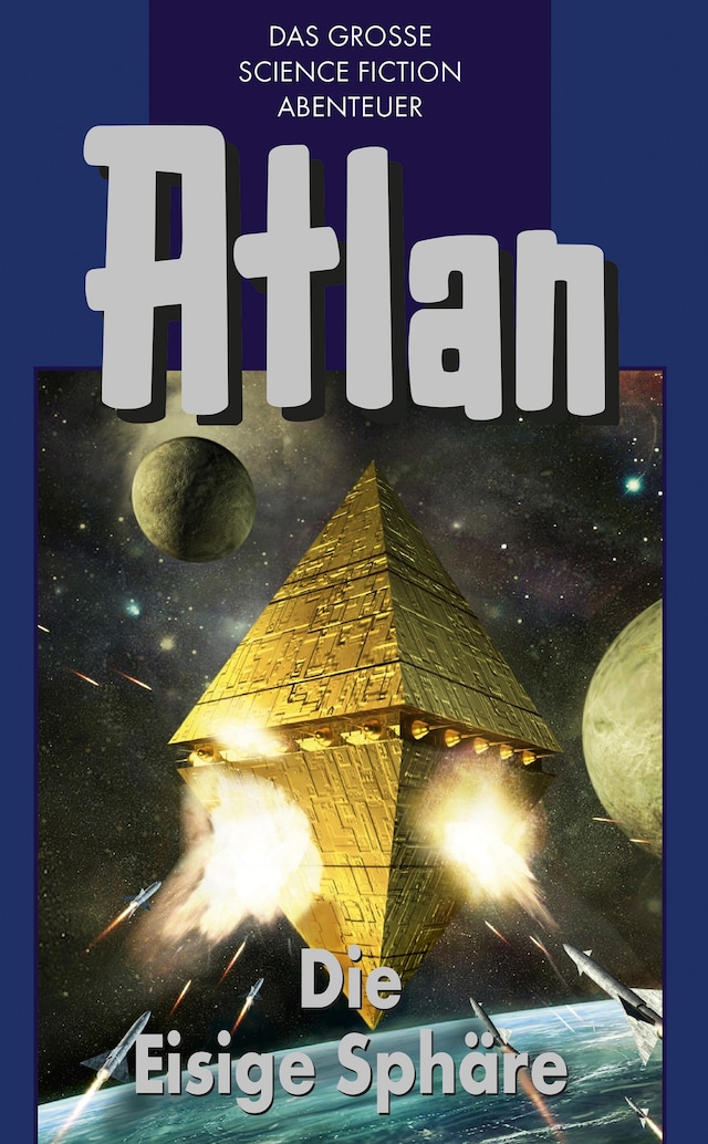 Book cover for Atlan 28: Die Eisige Sphäre (Blauband)