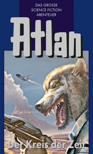 Atlan 33: Der Kreis der Zeit (Blauband) bookCoverFor