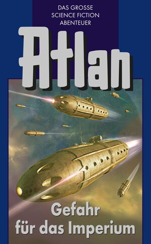 Atlan 34: Gefahr für das Imperium (Blauband) bookCoverFor