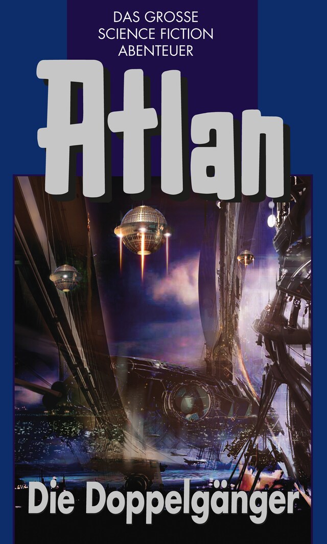 Buchcover für Atlan 40: Die Doppelgänger (Blauband)