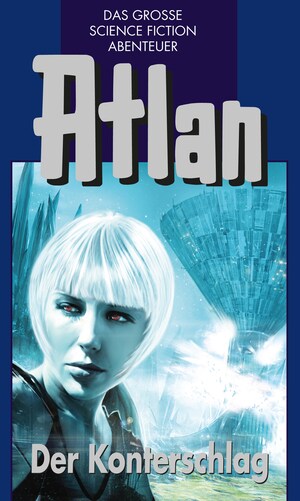 Atlan 42: Der Konterschlag (Blauband) bookCoverFor