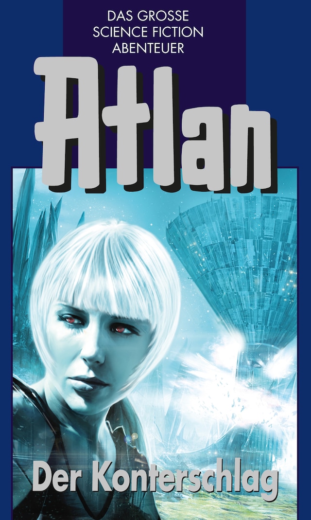 Book cover for Atlan 42: Der Konterschlag (Blauband)