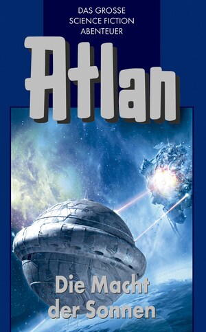 Atlan 44: Die Macht der Sonnen (Blauband) bookCoverFor