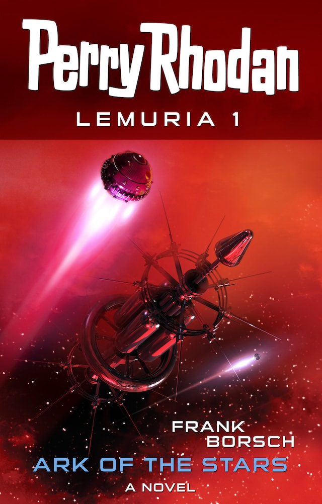 Book cover for Perry Rhodan Lemuria 1: Ark of the Stars