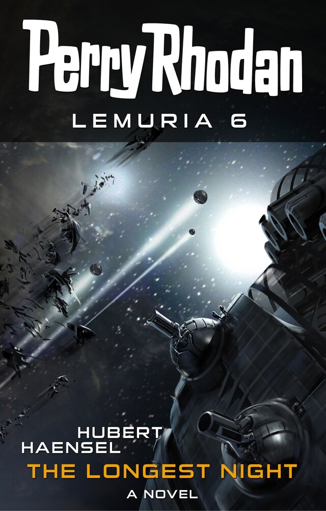 Book cover for Perry Rhodan Lemuria 6: The Longest Night