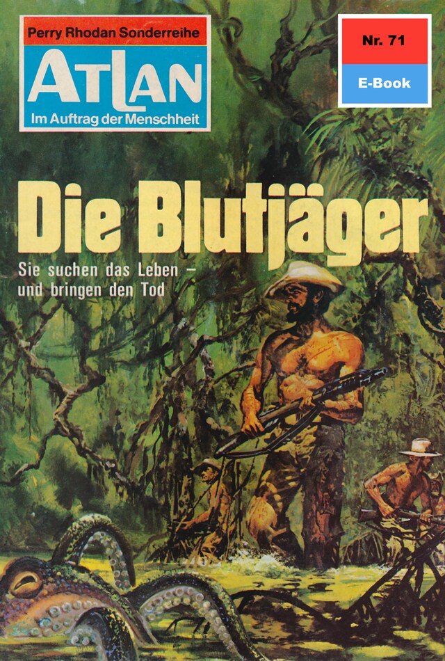 Couverture de livre pour Atlan 71: Die Blutjäger