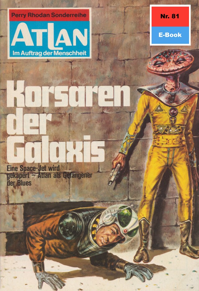 Copertina del libro per Atlan 81: Korsaren der Galaxis