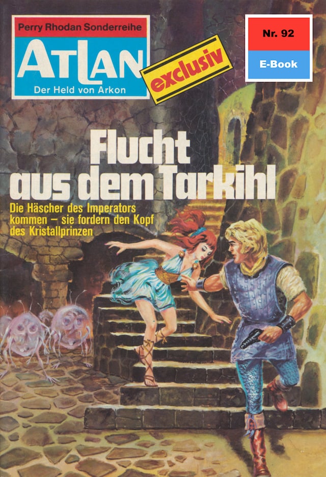 Copertina del libro per Atlan 92: Flucht aus dem Tarkihi