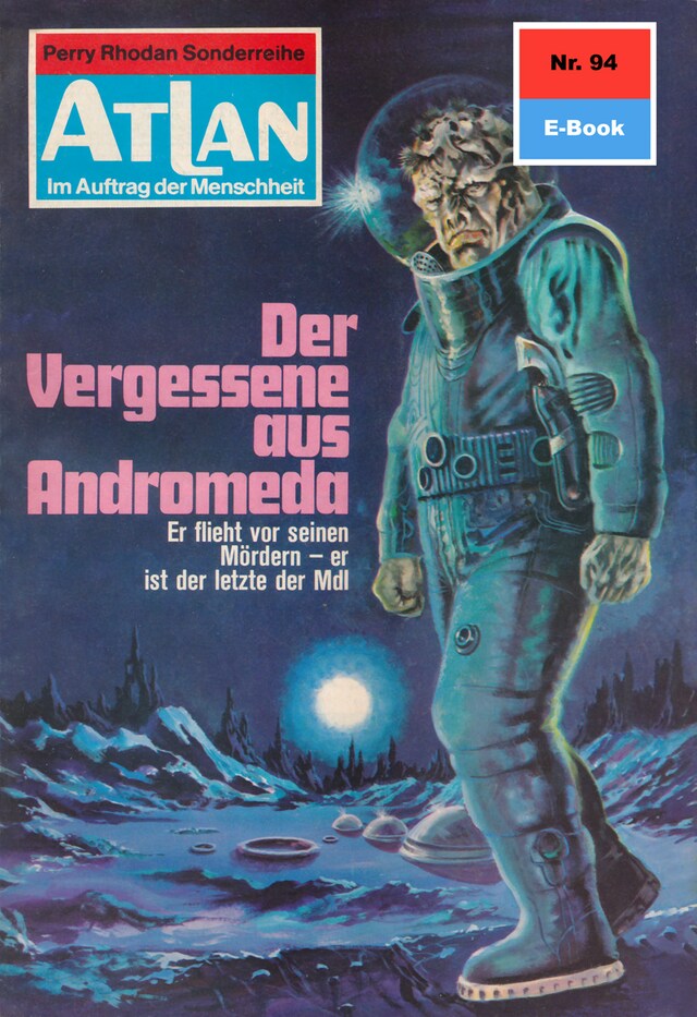 Couverture de livre pour Atlan 94: Der Vergessene aus Andromeda