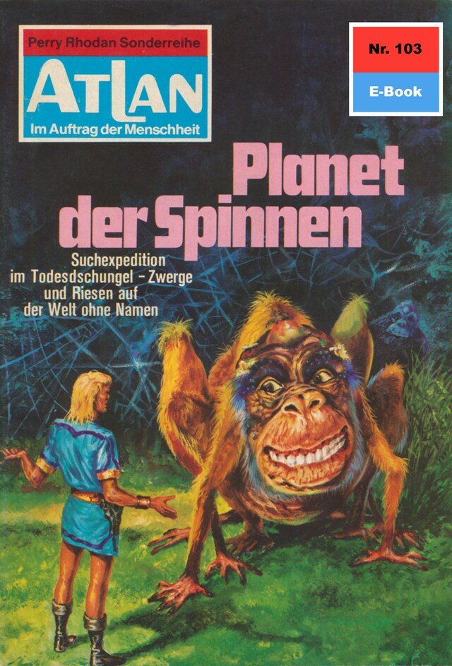 Couverture de livre pour Atlan 103: Planet der Spinnen