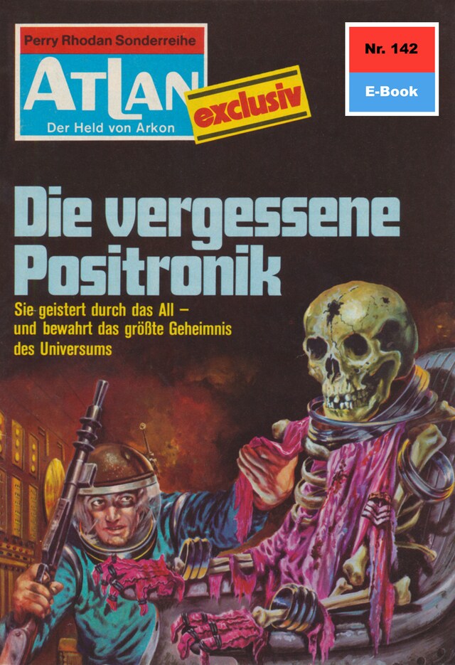 Boekomslag van Atlan 142: Die vergessene Positronik