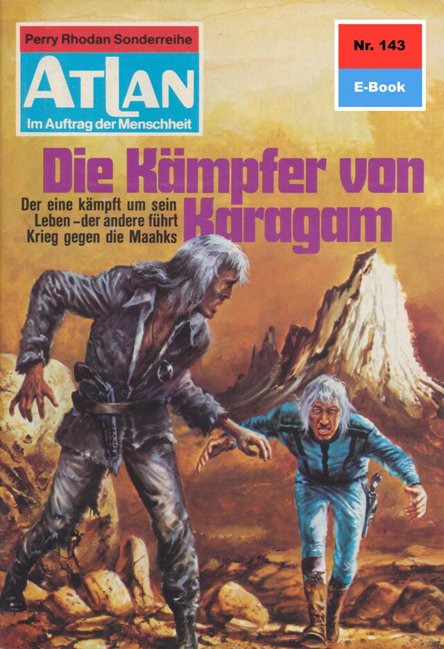 Buchcover für Atlan 143: Die Kämpfer von Karagam