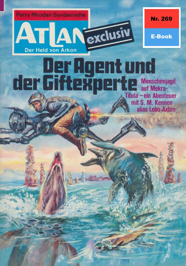 Couverture de livre pour Atlan 269: Der Agent und der Giftexperte