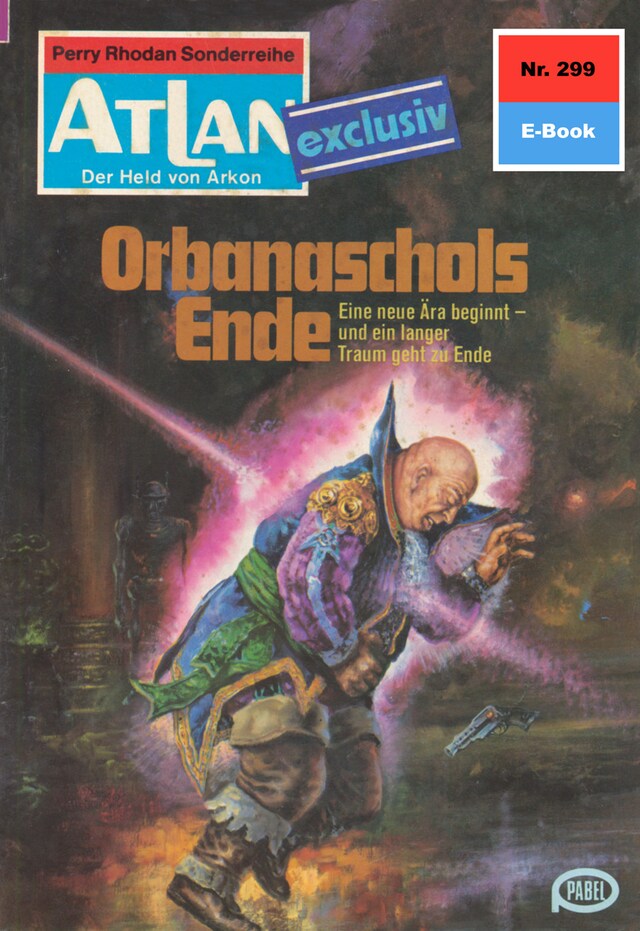 Book cover for Atlan 299: Orbanaschols Ende