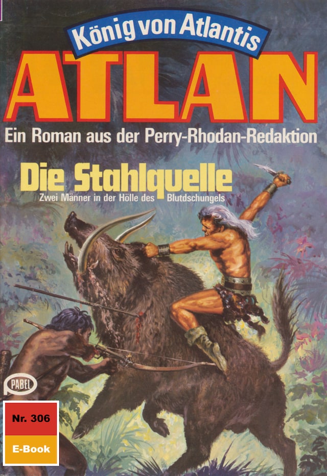 Book cover for Atlan 306: Die Stahlquelle