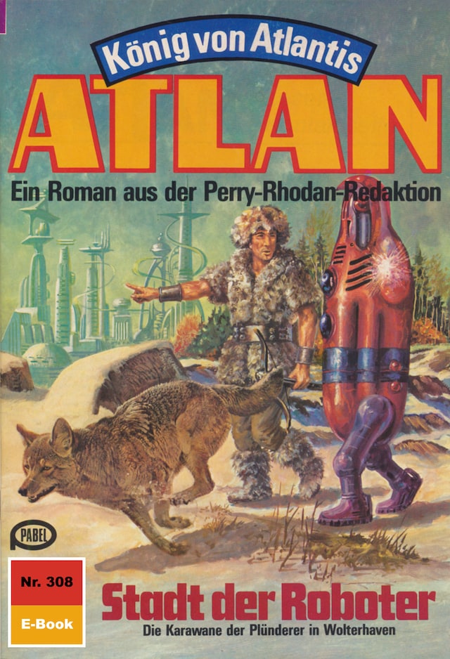 Book cover for Atlan 308: Stadt der Roboter