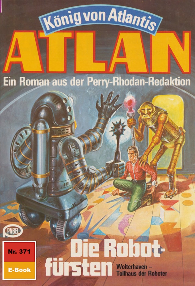 Buchcover für Atlan 371: Die Robotfürsten