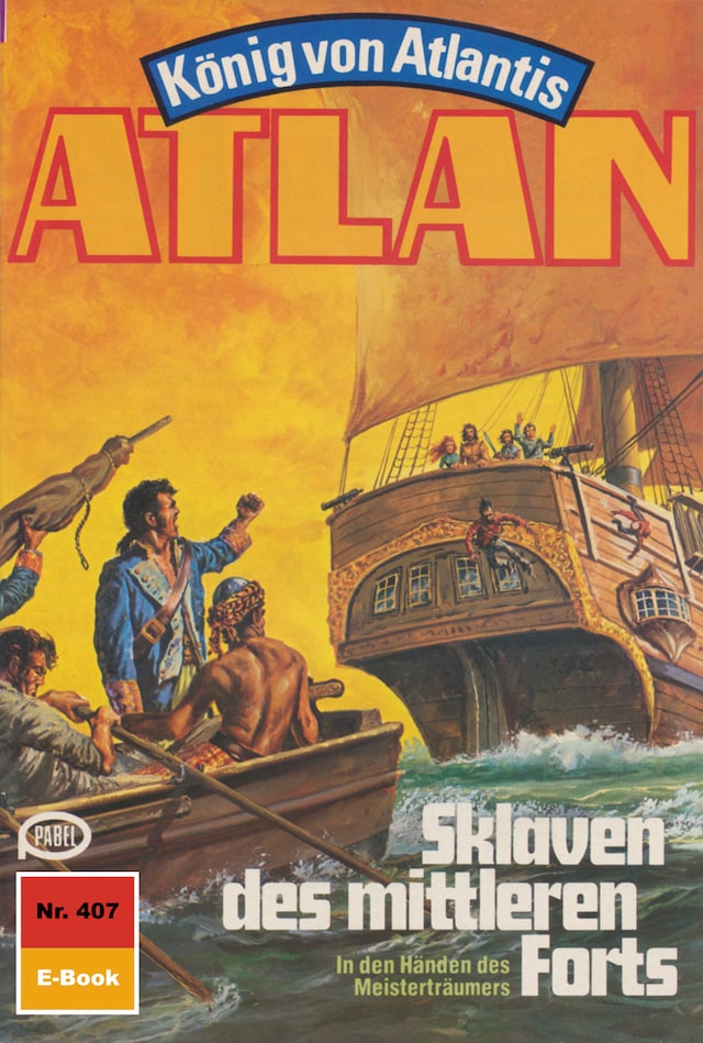 Buchcover für Atlan 407: Sklaven des mittleren Forts