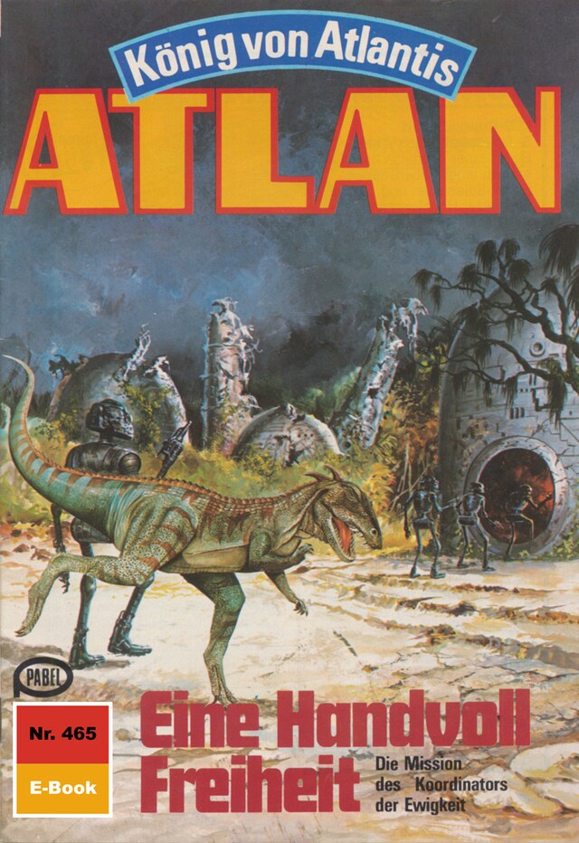 Book cover for Atlan 465: Eine Handvoll Freiheit