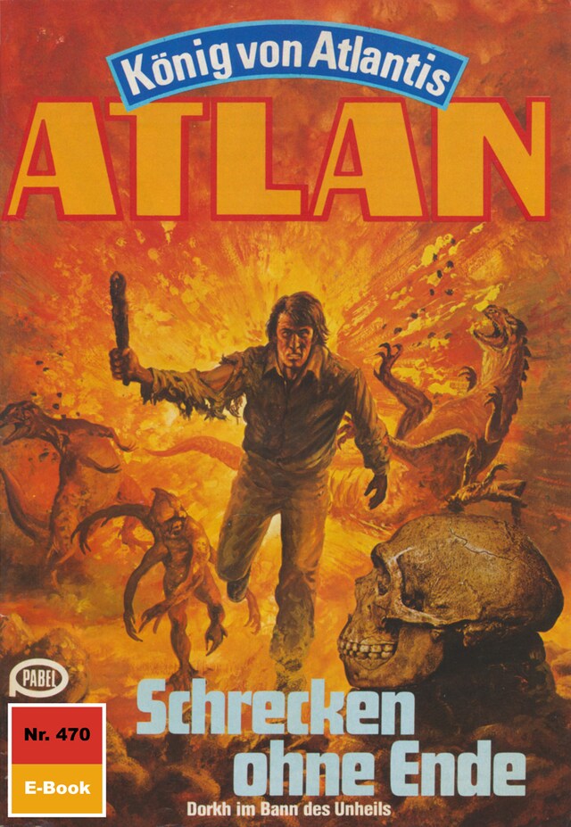 Copertina del libro per Atlan 470: Schrecken ohne Ende