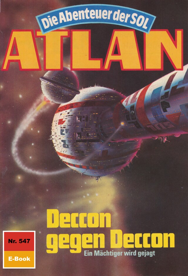 Book cover for Atlan 547: Deccon gegen Deccon