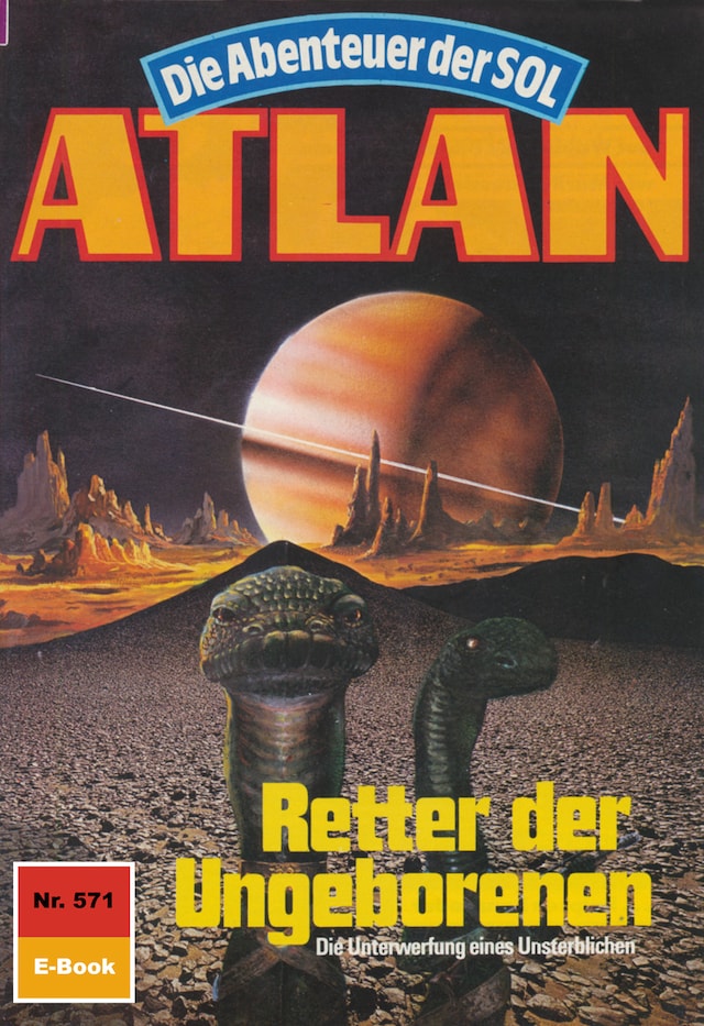 Buchcover für Atlan 571: Retter der Ungeborenen