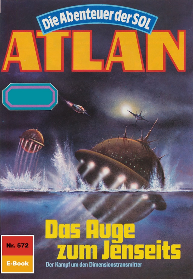 Atlan 572: Das Auge zum Jenseits