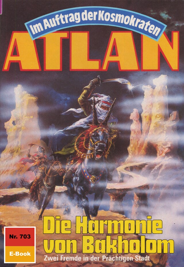 Couverture de livre pour Atlan 703: Die Harmonie von Bakholom