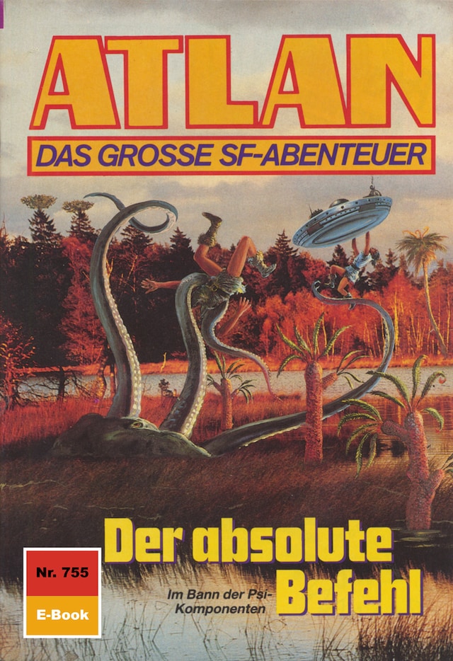 Book cover for Atlan 755: Der absolute Befehl