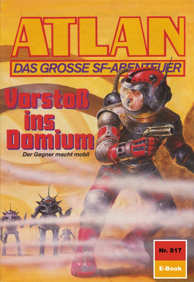 Couverture de livre pour Atlan 817: Vorstoß ins Domium