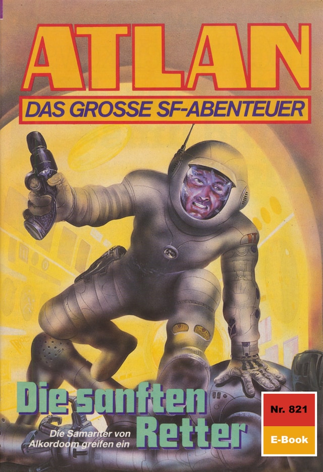 Buchcover für Atlan 821: Die sanften Retter