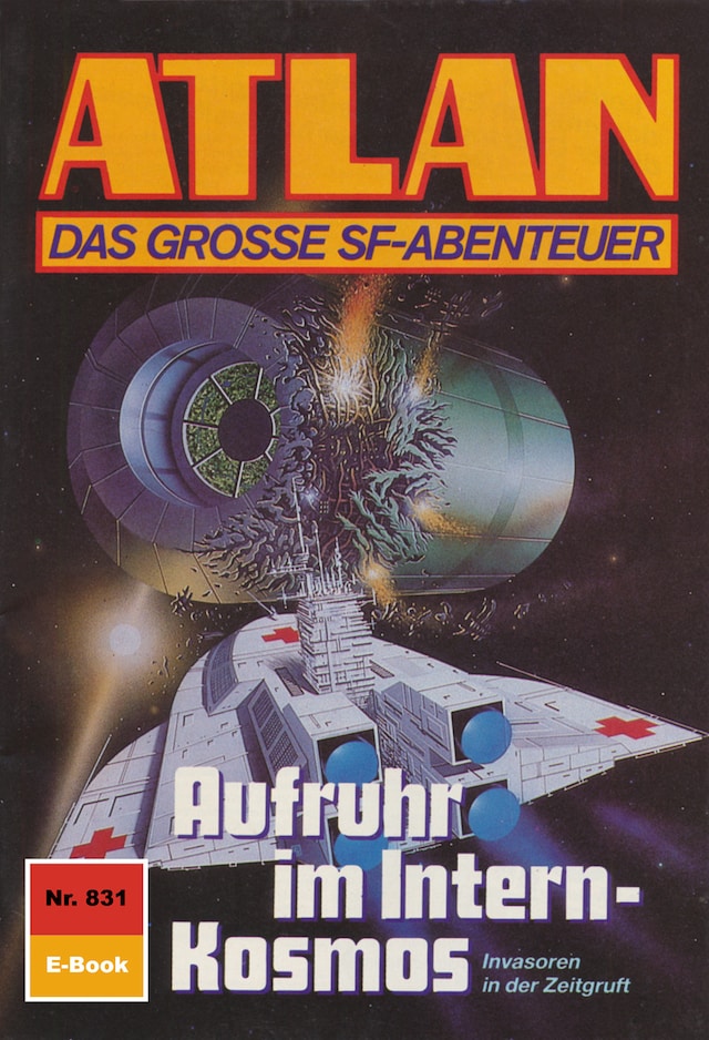 Book cover for Atlan 831: Aufruhr im Intern-Kosmos