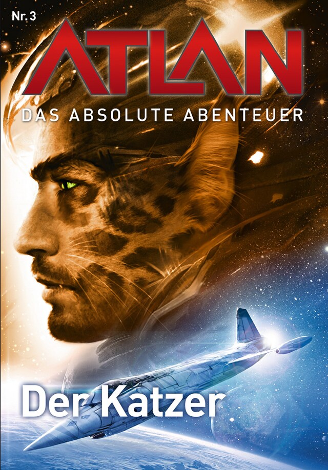 Buchcover für Atlan - Das absolute Abenteuer 3: Der Katzer