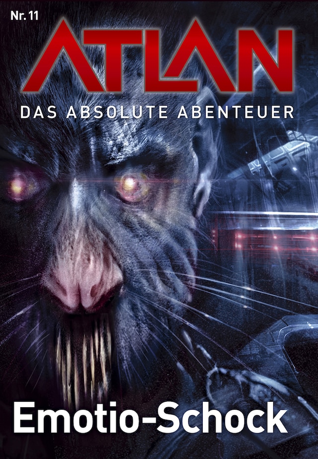 Book cover for Atlan - Das absolute Abenteuer 11: Emotion-Schock
