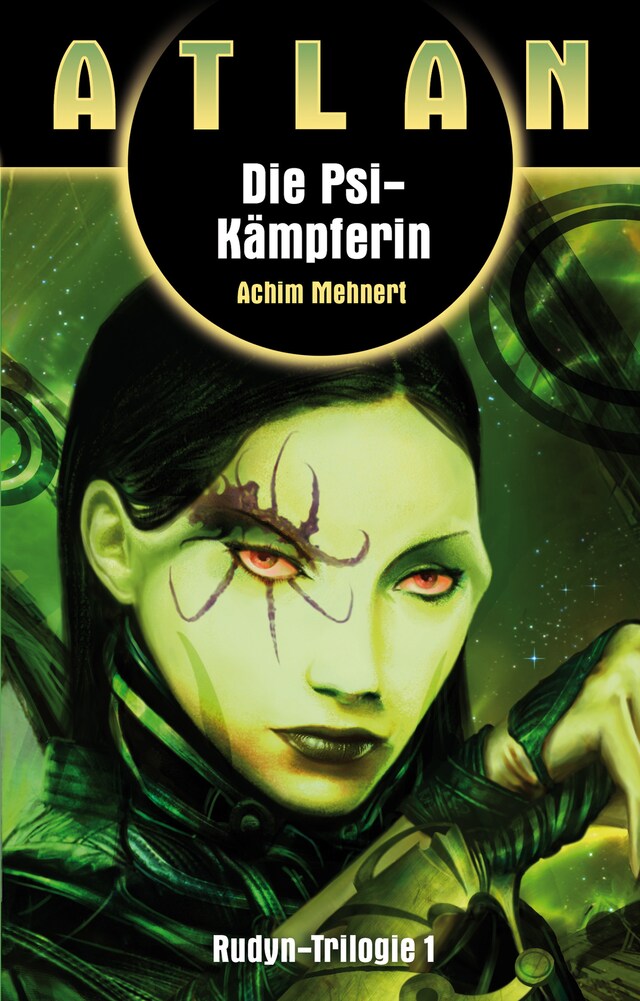 Book cover for ATLAN Rudyn 1: Die Psi-Kämpferin